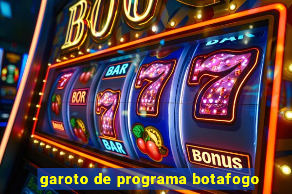 garoto de programa botafogo