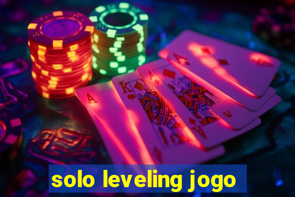 solo leveling jogo