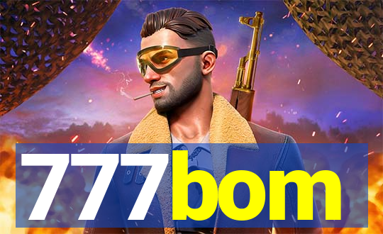 777bom