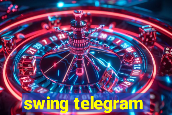 swing telegram