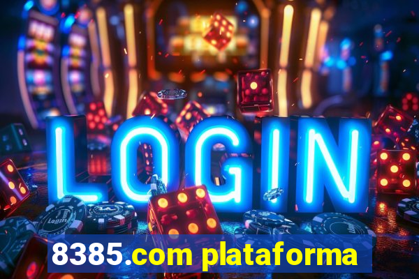 8385.com plataforma