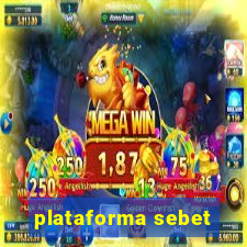 plataforma sebet