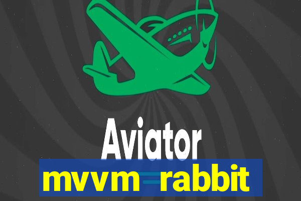 mvvm rabbit download filmes