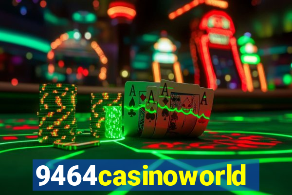 9464casinoworld