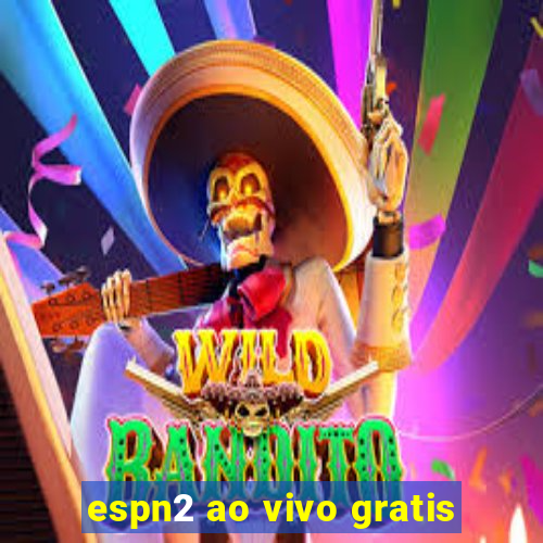 espn2 ao vivo gratis