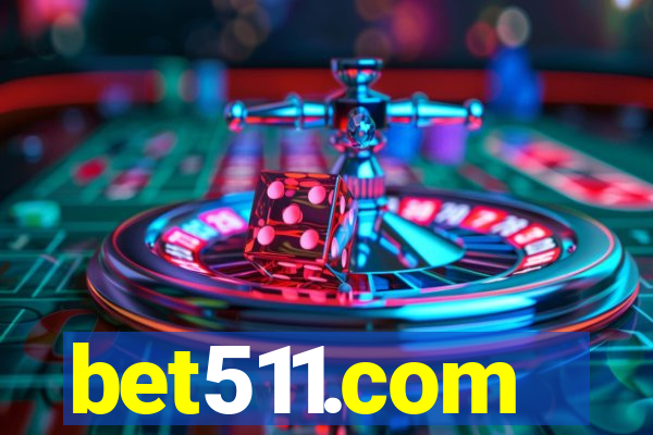 bet511.com