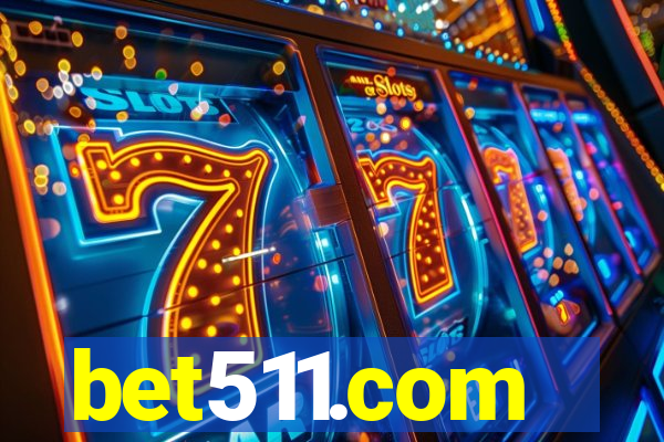 bet511.com