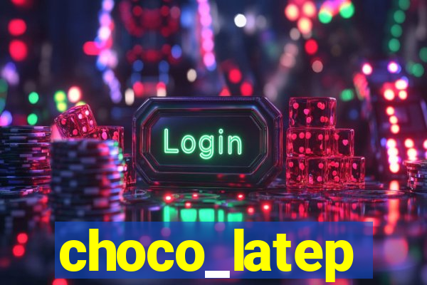 choco_latep