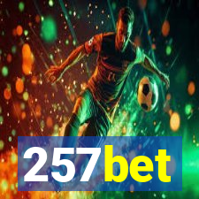 257bet