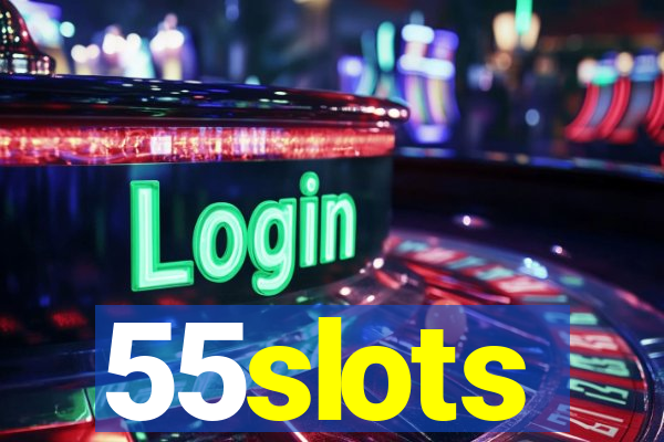 55slots