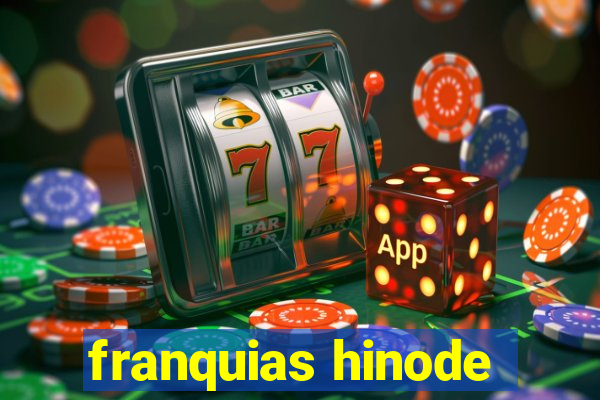 franquias hinode