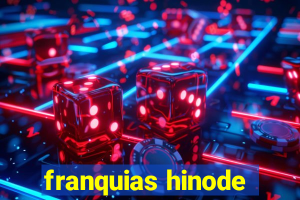 franquias hinode