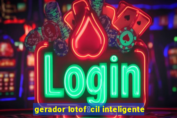 gerador lotof谩cil inteligente