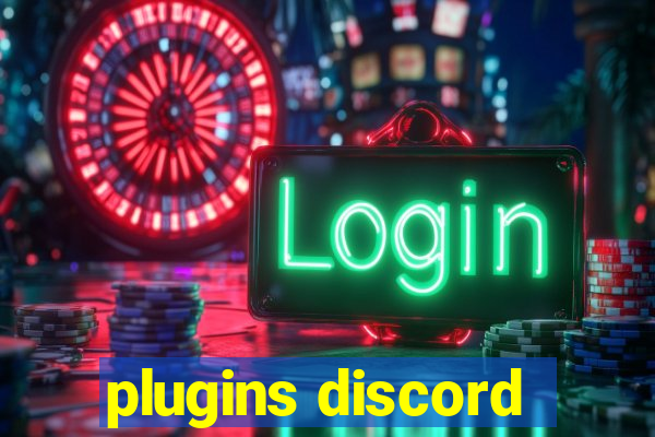 plugins discord