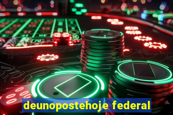 deunopostehoje federal