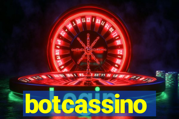 botcassino