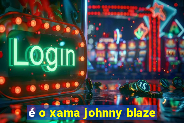 é o xama johnny blaze