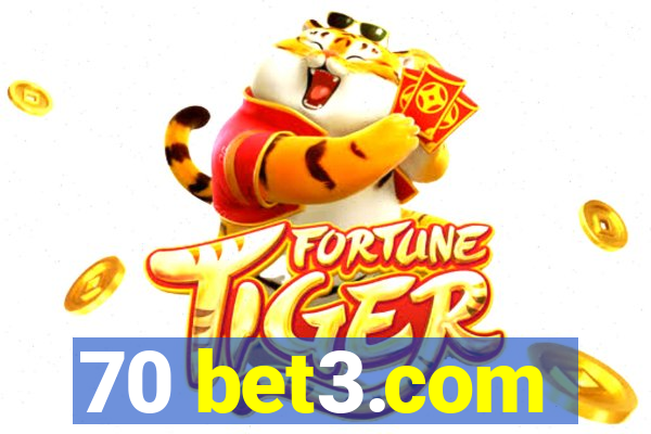 70 bet3.com