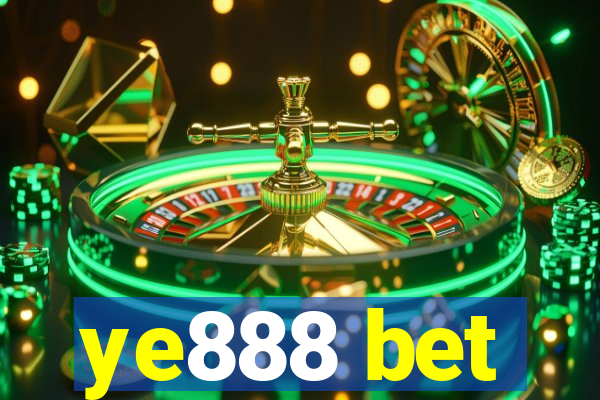 ye888 bet