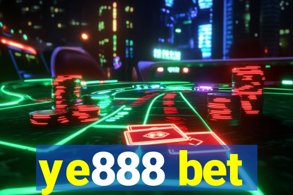 ye888 bet