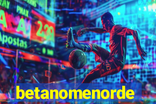 betanomenorde