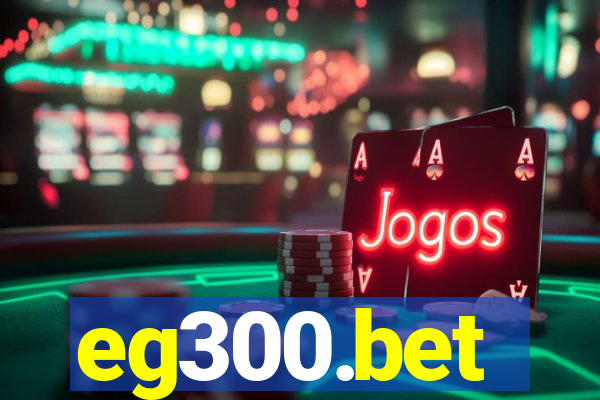 eg300.bet