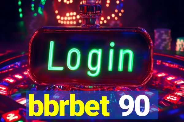 bbrbet 90