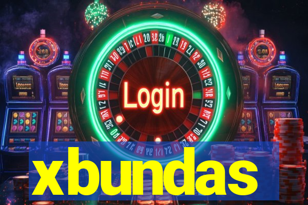 xbundas