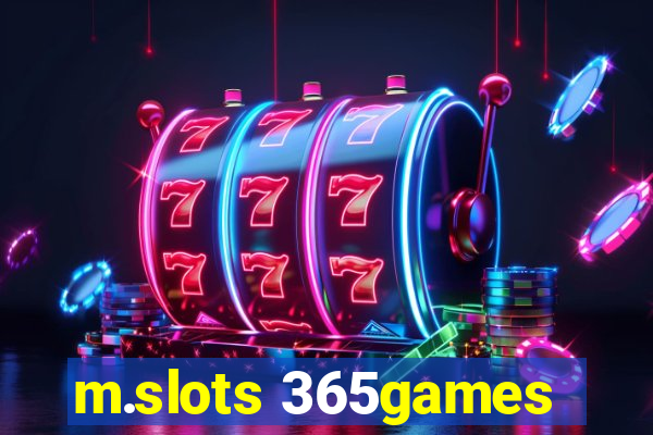 m.slots 365games