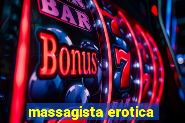 massagista erotica