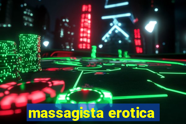 massagista erotica