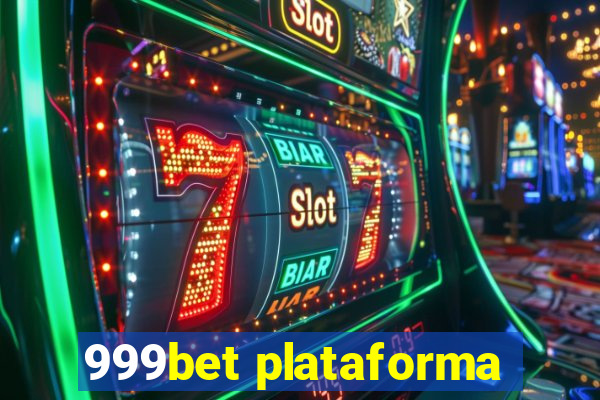 999bet plataforma