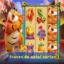 frases de natal curtas