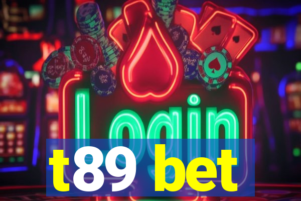 t89 bet