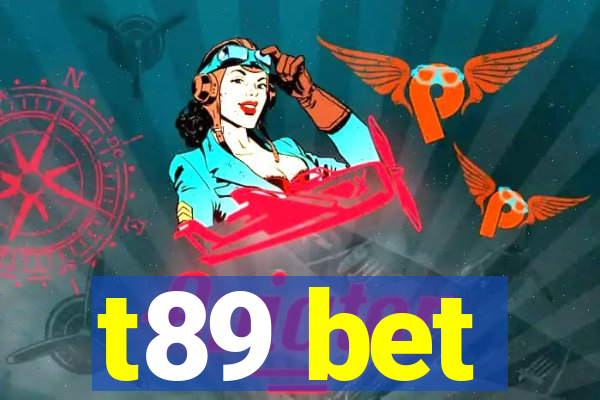 t89 bet