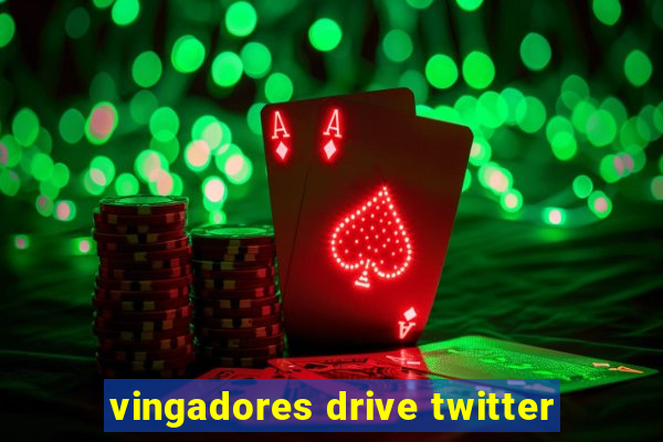 vingadores drive twitter