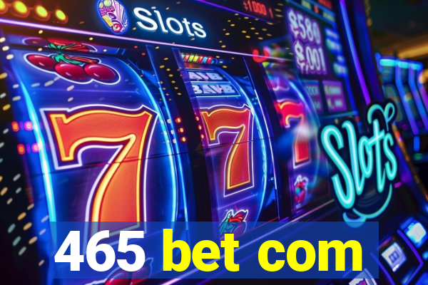 465 bet com