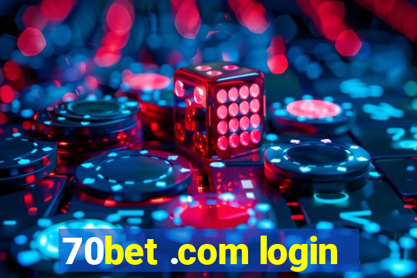 70bet .com login