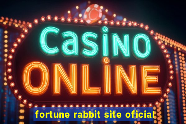 fortune rabbit site oficial