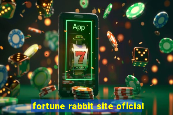 fortune rabbit site oficial