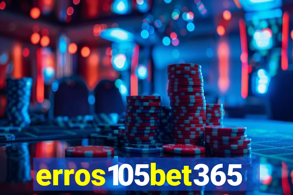 erros105bet365