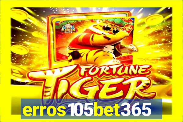 erros105bet365