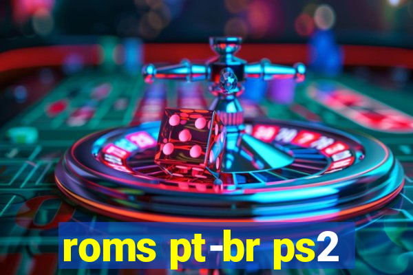 roms pt-br ps2