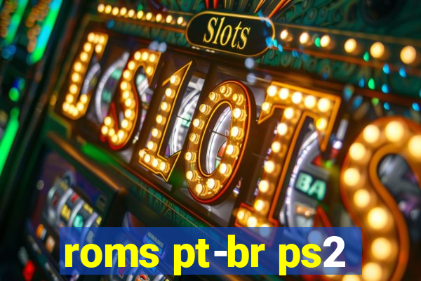 roms pt-br ps2