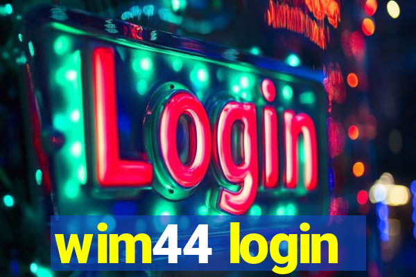 wim44 login