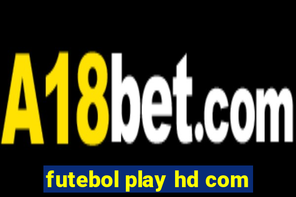 futebol play hd com