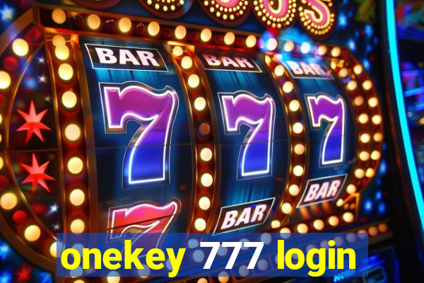 onekey 777 login