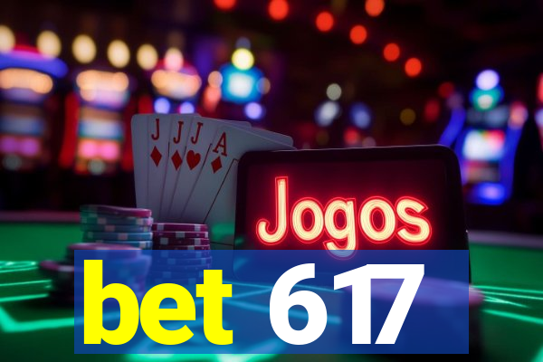 bet 617