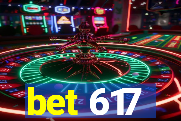 bet 617