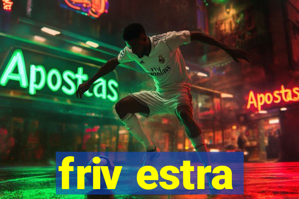 friv estra